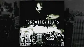 Forgotten Tears - Still Nothing Inside (FULL DEMO/2008)