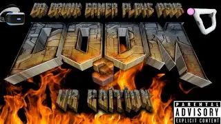 -PSVR- DOOM 3: VR EDITION *VETERAN* Pt.1 Gameplay (Aim Controls)