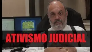 Alexandre Câmara - Ativismo Judicial