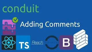 React Conduit - [11] Adding Comments