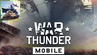 War Thunder Mobile Gameplay | Best New Tank War Mobile Game