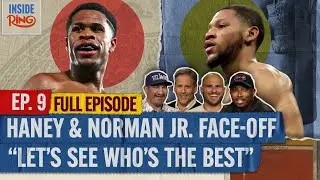 Devin Haney & Brian Norman Jr TRADE WORDS! Inside The Ring | EP.09