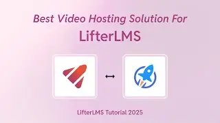 ✅ Video Hosting for Your LifterLMS Courses - GoDAM | WordPress tutorial 2025 | LifterLMS tutorial