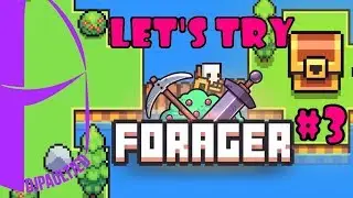 The gems of Itch.io: Forager! Part 3
