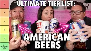 Is American Beer any good!? Ranking American Beers