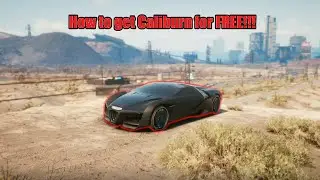 HOW TO GET CALIBURN FOR FREE!!!! - CYBERPUNK 2077 TUTORIAL
