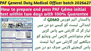 How to prepare and pass Paf General Duty Medical Officer Gdmo initial test within two days Gurantee 