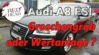 Audi A8 FSI - Groschengrab oder Wertanlage?
