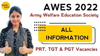 AWES | Army School Teacher Recruitment 2022 | For PRT, TGT and PGT | All Information awes vacancy