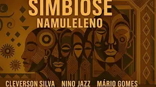 Cleverson Silva - SIMBIOSE - NAMULELENO