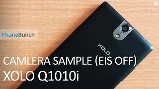 XOLO Q1010i Video Camera Sample - EIS Off