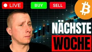 🔴 LIVE Bitcoin Trading! JETZT auf n&auml;chste Woche vorbereiten!