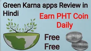 How to Earn Phoneum (PHT) Coin / How to Earn Phoneum (Pht) coin from Green Karna apps / Green Karna