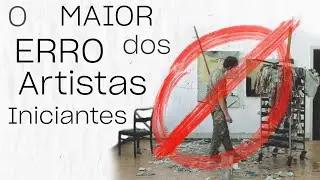 O MAIOR ERRO dos Artistas Iniciantes - Vou te Coutar