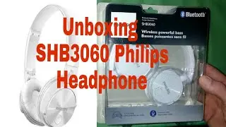 Unboxing Philips SHB3060 Studio Headphones new 2019
