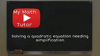 ALEKS | Solving a quadratic equation needing simplification