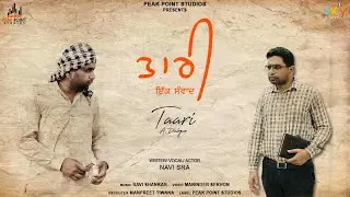 Taari - A Dialogue | Navi Sra | Manpreet Tiwana |  Peak Point Studios |