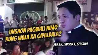UNSAON PAGWALI KUNG WALA GIPADALA? | Rev. Fr. Darwin A. Gitgano