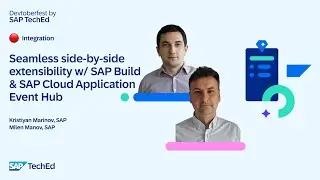 🔴 Seamless side-by-side extensibility with SAP Build and SAP Cloud Application Event Hub