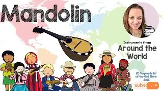 Instruments Around the World: The Mandolin from Italy