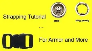 Buckle and snaps ! Strapping tutorial !