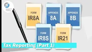 Introduction on Tax Reporting of Employee&rsquo;s Remuneration (Part 1)