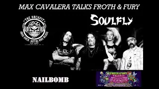 INTERVIEW: MAX CAVALERA of SOULFLY & NAILBOMB talks about a life in music & FROTH & FURY 2026