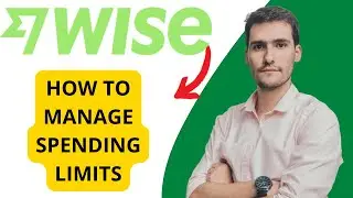 How To Manage Wise Card Spending Limits