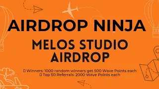 Melos Studio |  500 Wave Points | Airdrop Ninja