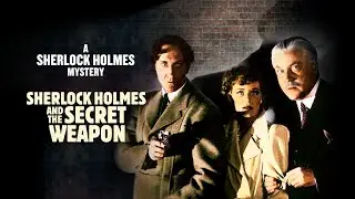 SHERLOCK HOLMES AND THE SECRET WEAPON 1943 [B/W] [SD] [FILM - ENG]