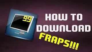 How To Download Fraps For Free On Windows 7,8,10 (No Cost)