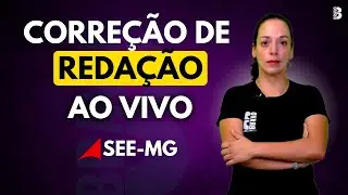 CORREÇÃO DE REDAÇÃO | O PESO DA INFÂNCIA NA VIDA ADULTA | CONCURSO SEE MG 2025