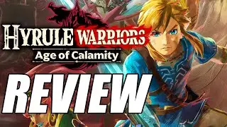 Hyrule Warriors: Age of Calamity Review - The Final Verdict