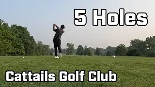 Come Golf With Me - 5 Holes At Cattails Golf Club