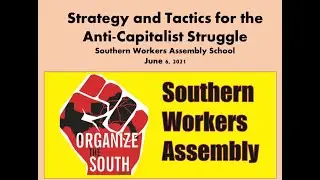 Strategy & Tactics for the Anti-Capitalist Struggle