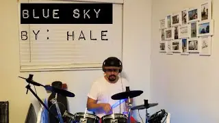 Blue Sky by: HALE (Drum Cover) | Chris Paitan