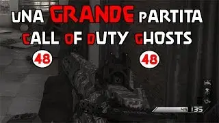 Una GRANDE partita - Call of Duty Ghosts Multiplayer Gameplay ITA