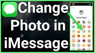 How To Change Photo In iMessage