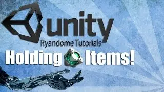 Unity 3D Holding Items in front of camera!