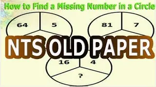 NTS Old Solved Paper | How to find a complex missing number in a Circle.