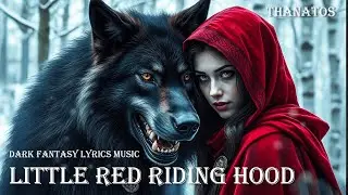 Little red riding hood | Dark Folk Fantasy Music