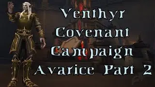 Venthyr Covenant Campaign - Avarice Part 2 | Frost Mage | World of Warcraft Shadowlands