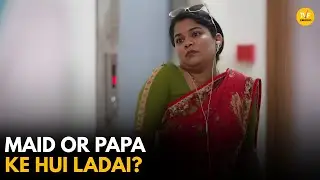 Maid Or Papa Ke Hui Ladai || Very Parivarik || TVF Rewind