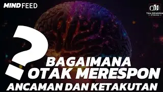 Bagaimana Otak Merespon Ancaman dan Ketakutan | Rahasia Mekanisme Fight or Flight