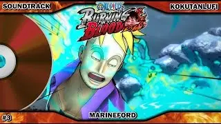 GAME OST EXTENDED | One Piece Burning Blood | Marineford Platform #3