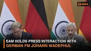 EAM holds press interaction with German FM Johann Wadephul | DD India