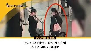 PAOCC: Private resort aided Alice Guo&rsquo;s escape