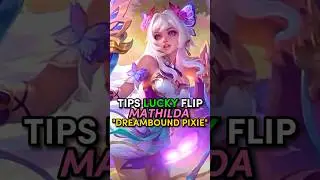 Tips Gacha Lucky Flip MATHILDA!!! #short #mlbb