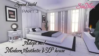 👑PART 3 - My modern aesthetic VIP house (office, bedroom&bathroom) - Adopt me! - speed build