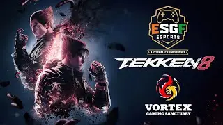 ESGF x VORTEX TEKKEN TOURNAMENT